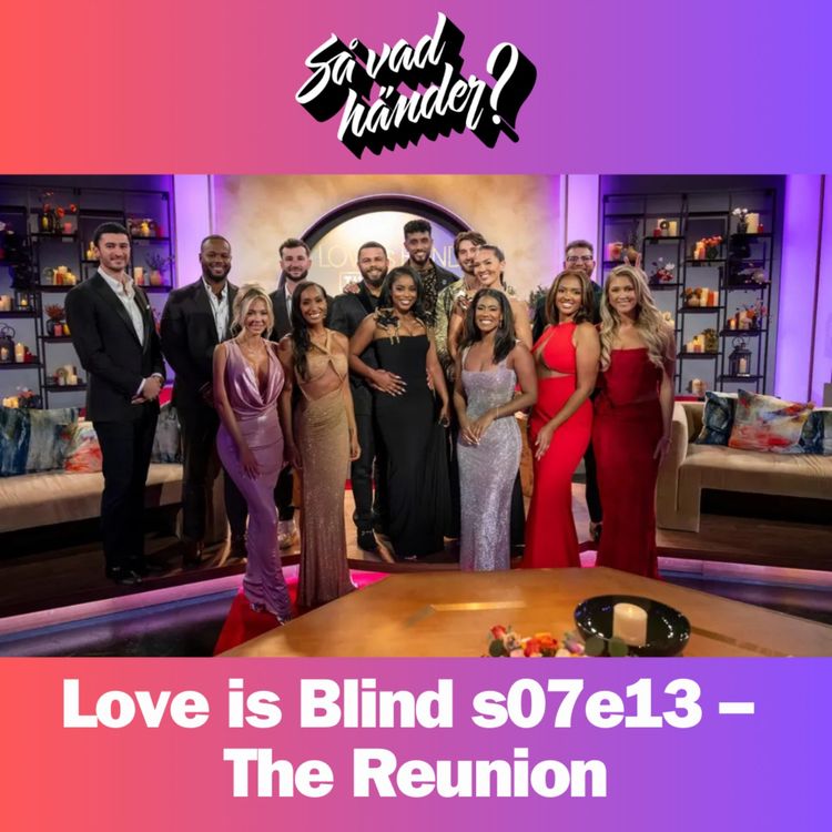 cover art for En grej till: Love is Blind s07e13 – The Reunion