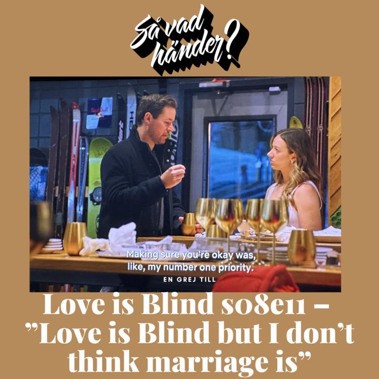 cover art for En grej till: Love is Blind s08e11 – ”Love is Blind but I don’t think marriage is”