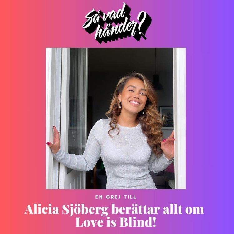 cover art for En grej till: Alicia Sjöberg berättar allt om Love is Blind!