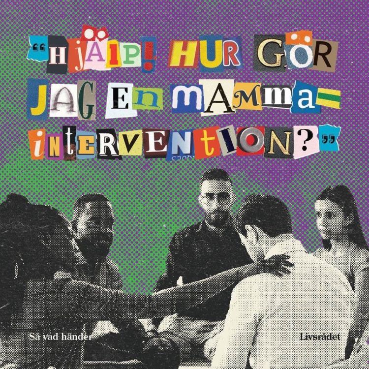 cover art for Livsrådet: Hjälp! Hur gör jag en mamma-intervention?