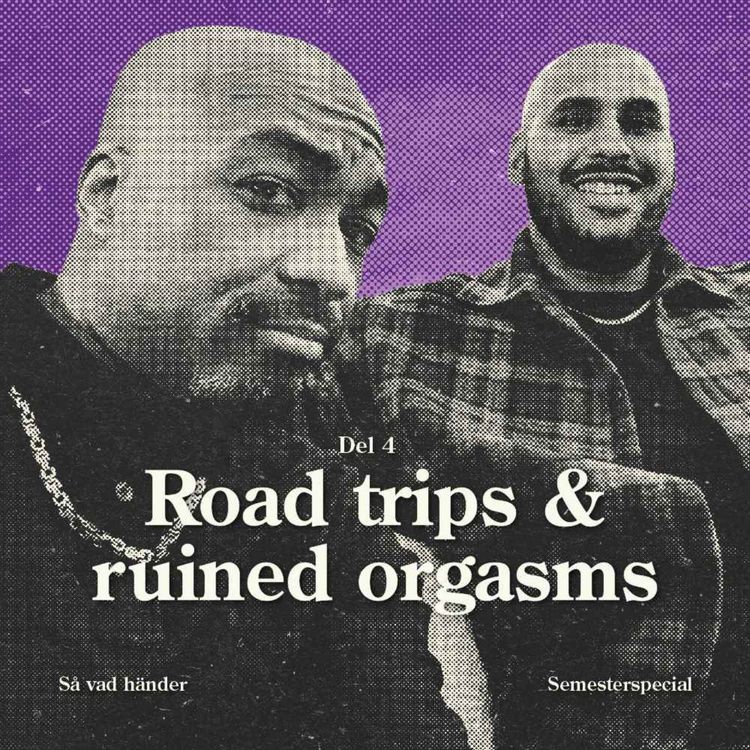 cover art for Semesterspecial #4: Road trips & ruined orgasms