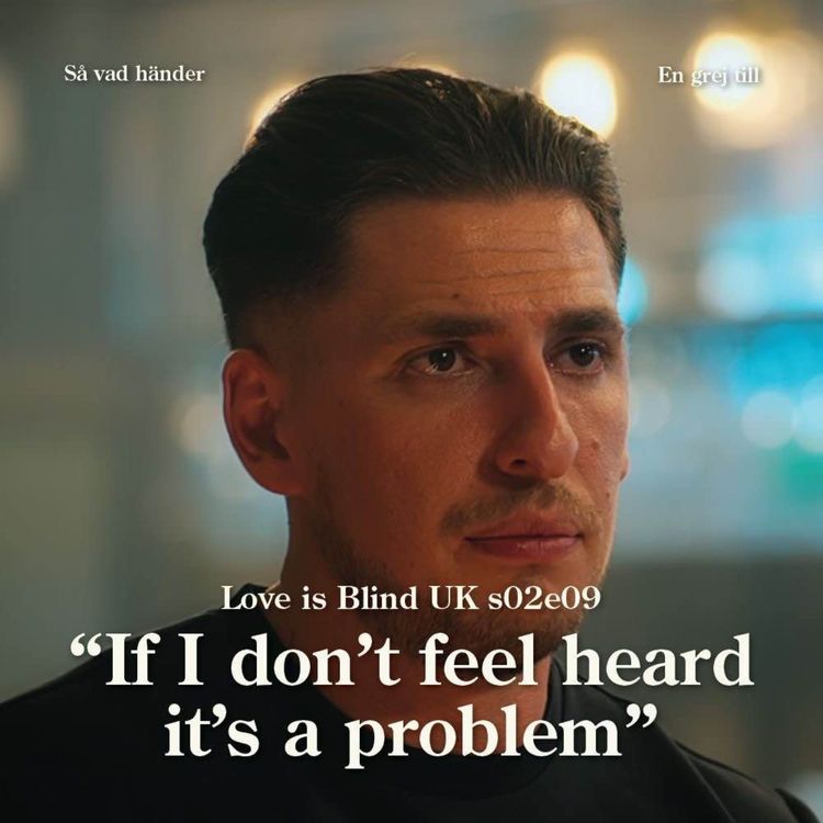 cover art for En grej till: Love is Blind UK s02e09 – ”If I don’t feel heard it’s a problem”