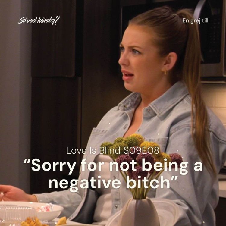 cover art for En grej till: Love is Blind s09e08 – ”Sorry for not being a negative bitch”