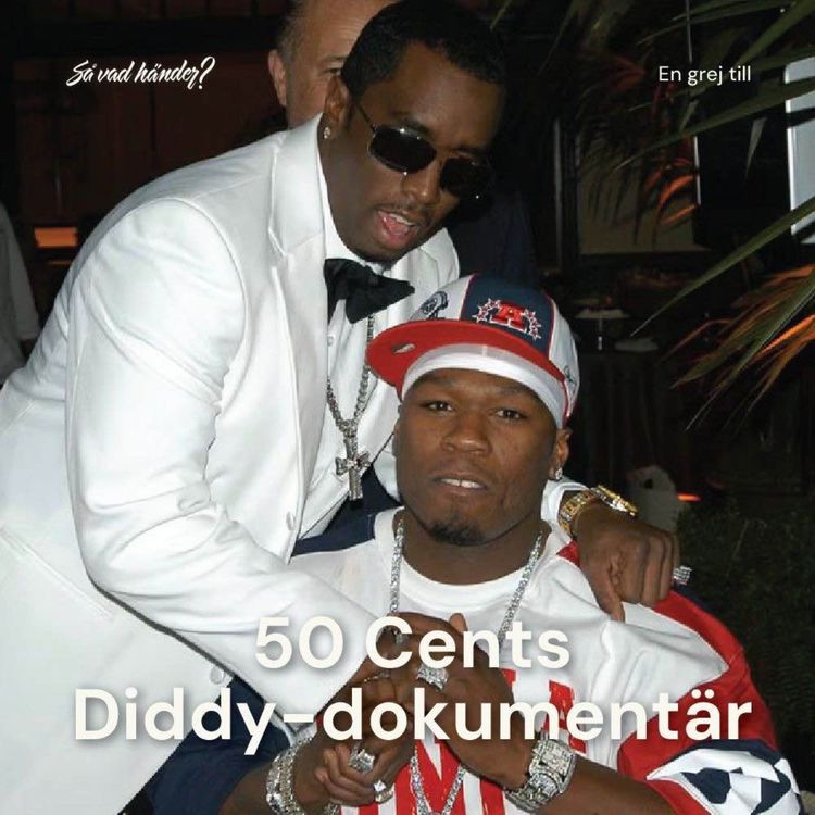cover art for En grej till: 50 Cents Diddy-dokumentär