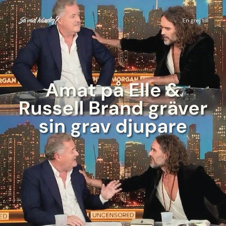 cover art for En grej till: Amat på Elle & Russell Brand gräver sin grav djupare