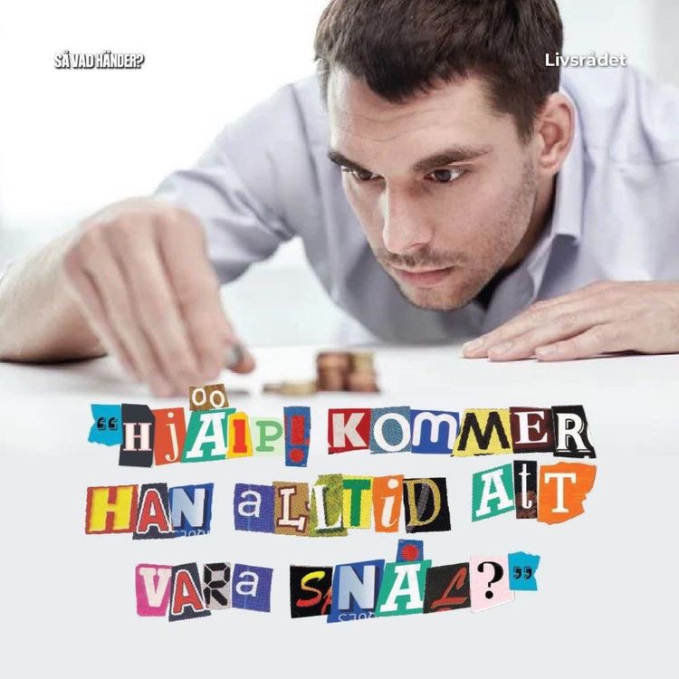 cover art for Livsrådet: Hjälp! Kommer han alltid att vara snål?
