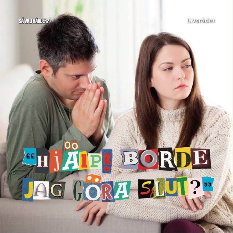 cover art for Livsrådet: "Hjälp! Borde jag göra slut?"