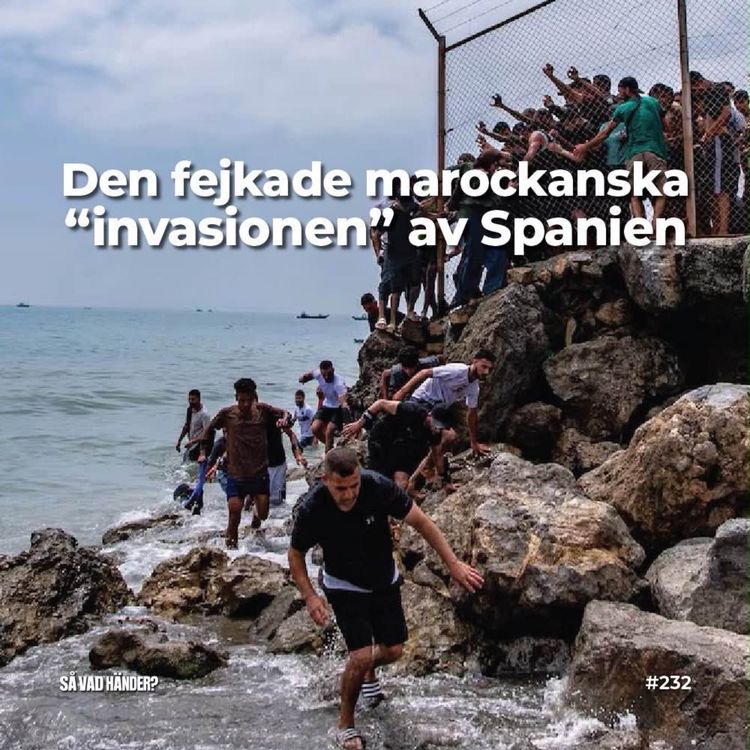 cover art for #232: Den fejkade marockanska ”invasionen” av Spanien