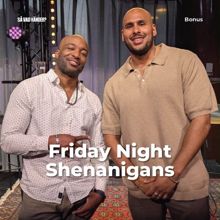cover art for Bonus: Friday Night Shenanigans