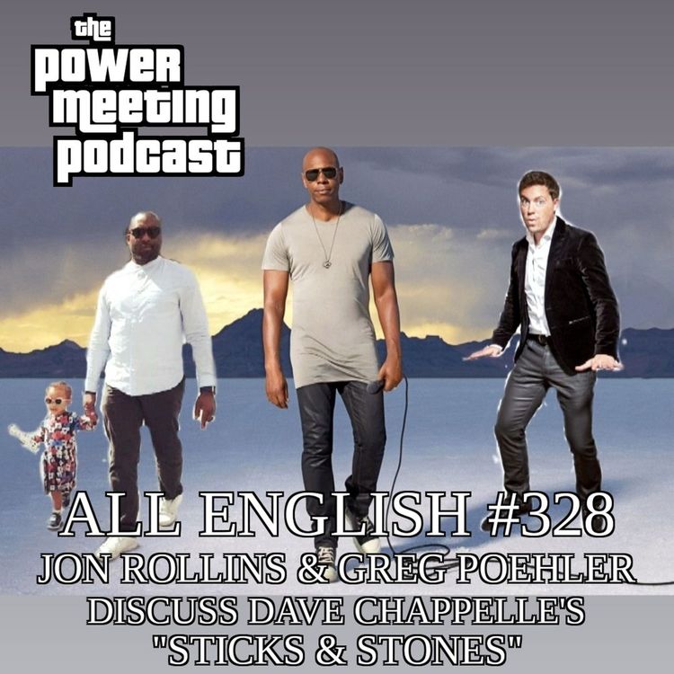 cover art for All-English Special #328 – Jon & Greg Poehler discuss Dave Chappelle's "Sticks & Stones"