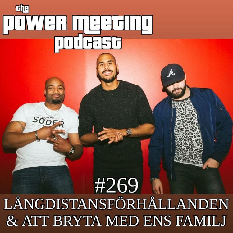 cover art for #269 –  Långdistansförhållanden & att bryta med ens familj