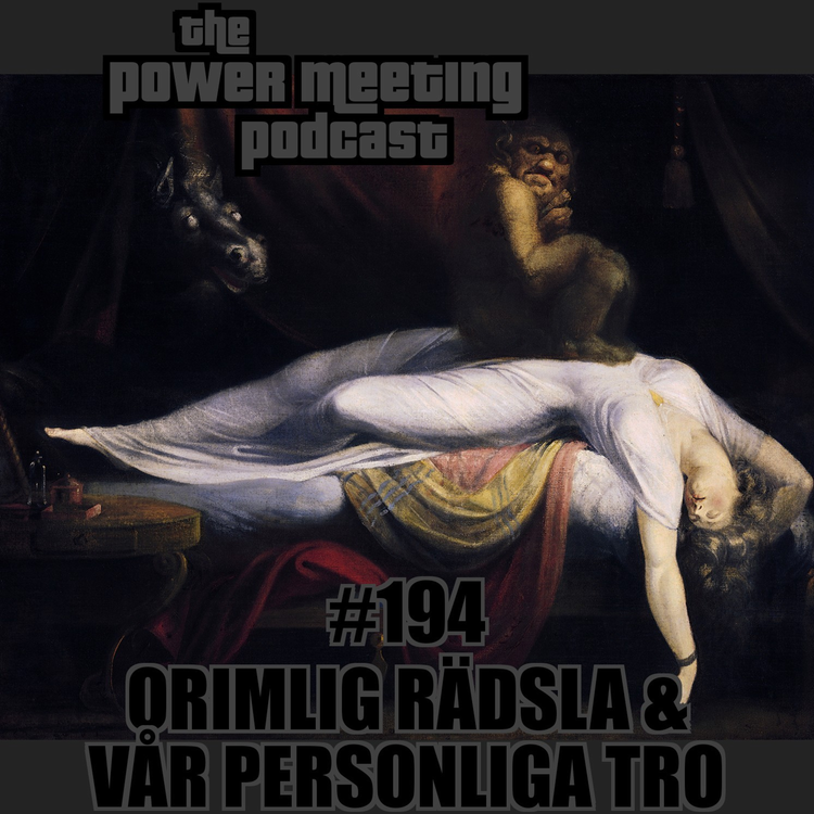 cover art for #194 – Orimlig rädsla & vår personliga tro