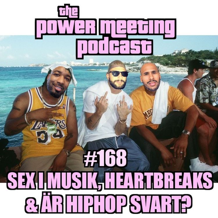 cover art for 168 – Sex i musik, är hiphop svart & våra värsta heartbreaks