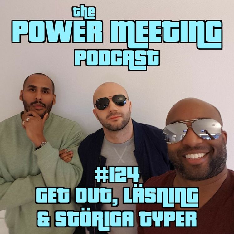 cover art for #124 – Get Out, Läsning & Störiga typer