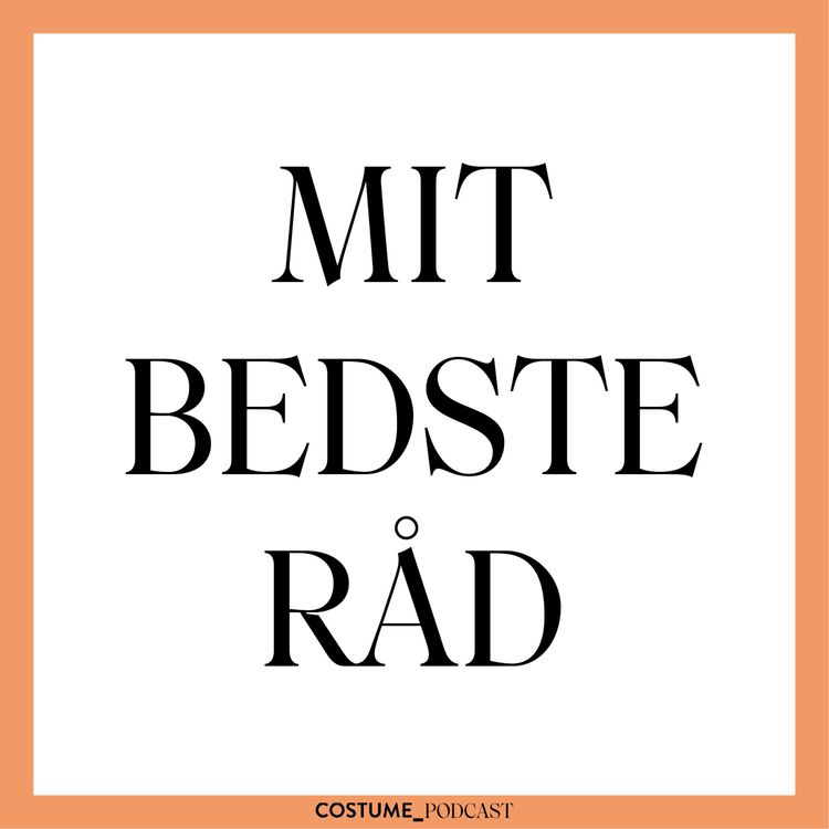 cover art for Mit bedste råd med Trine Kjær: Om at finde hverdagslykke – også under corona.