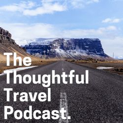 cover art for The Thoughtful Travel Podcast