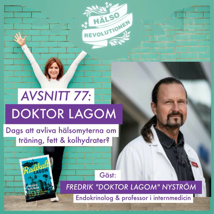 cover art for AVSNITT 77: DOKTOR LAGOM – Dags att avliva hälsomyterna om träning?