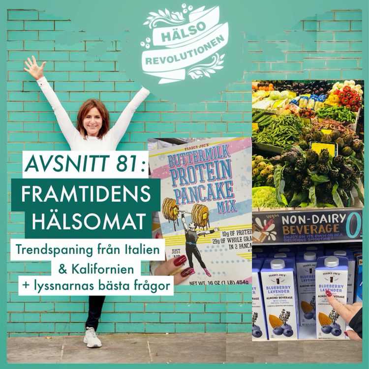 cover art for AVSNITT 81: Extra helgavsnitt! TRENDSPANING KRING HÄLSOMAT + LYSSNARFRÅGOR