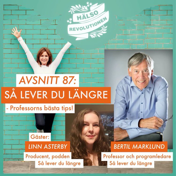 cover art for AVSNITT 87: SÅ LEVER DU LÄNGRE! Professorns bästa tips