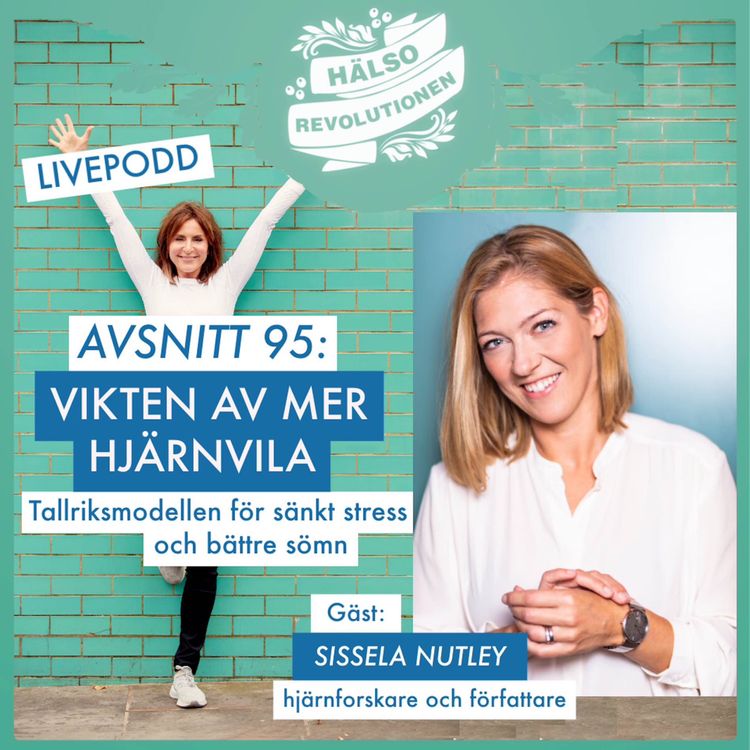 cover art for AVSNITT 95: VIKTEN AV MER HJÄRNVILA – Tallriksmodellen för sänkt stress och bättre sömn