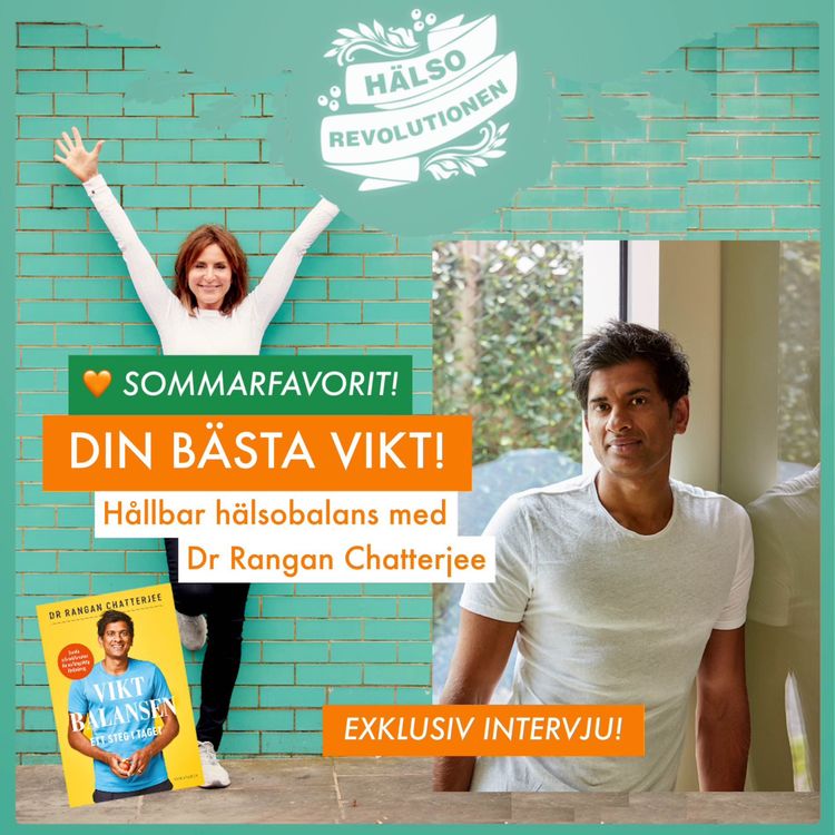 cover art for SOMMARFAVORIT! HITTA DIN BÄSTA VIKT – Hållbar hälsobalans med Dr Chatterjee