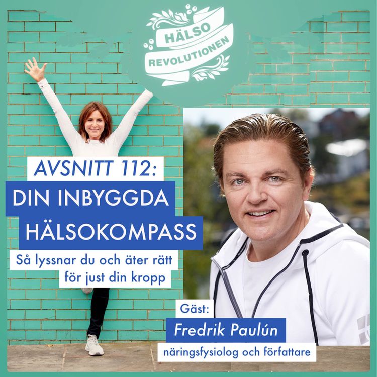 cover art for AVSNITT 112: DIN INBYGGDA HÄLSOKOMPASS – Lyssna in och ät rätt för just din kropp
