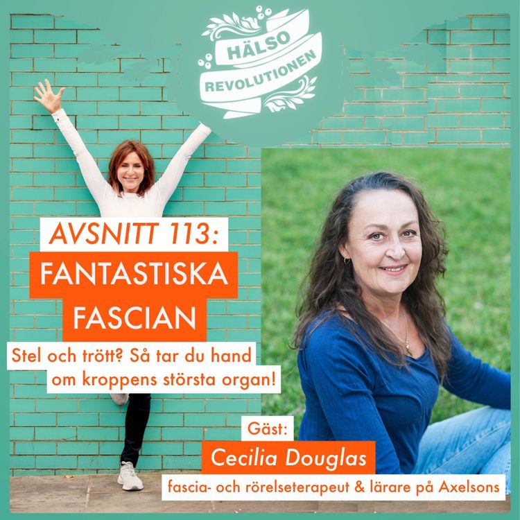 cover art for AVSNITT 113: FANTASTISKA FASCIAN – Stel och trött? Så tar du hand om bindväven!