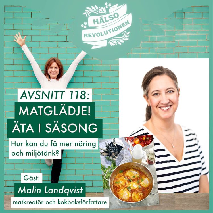 cover art for AVSNITT 118: MATGLÄDJE! ÄTA I SÄSONG – Hur kan du få mer näring och miljötänk?
