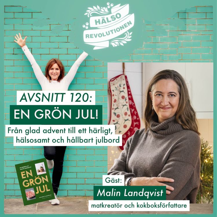 cover art for AVSNITT 120: EN GRÖN JUL – Från glad advent till ett härligt, hälsosamt och hållbart julbord