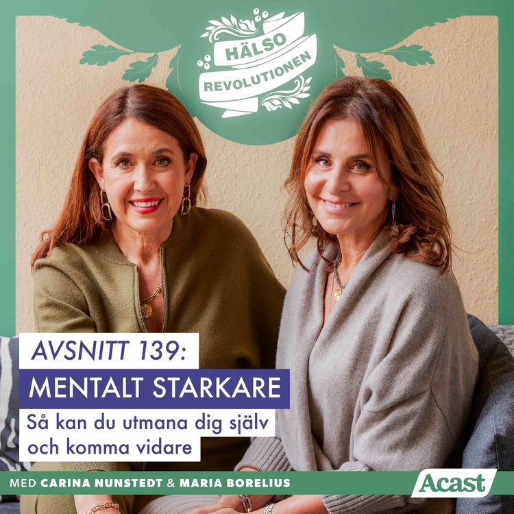cover art for AVSNITT 139: MENTALT STARKARE – Så kan du utmana dig själv och komma vidare!