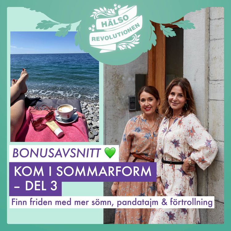 cover art for AVSNITT 148: HELGBONUS! KOM I SOMMARFORM DEL 3: Därför är det så viktigt med avstressning