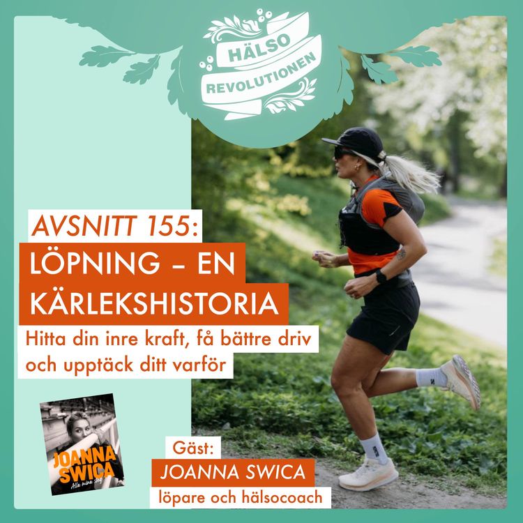 cover art for AVSNITT 155: LÖPNING – EN KÄRLEKSHISTORIA: Hitta din inre kraft, få bättre driv och upptäck ditt varför