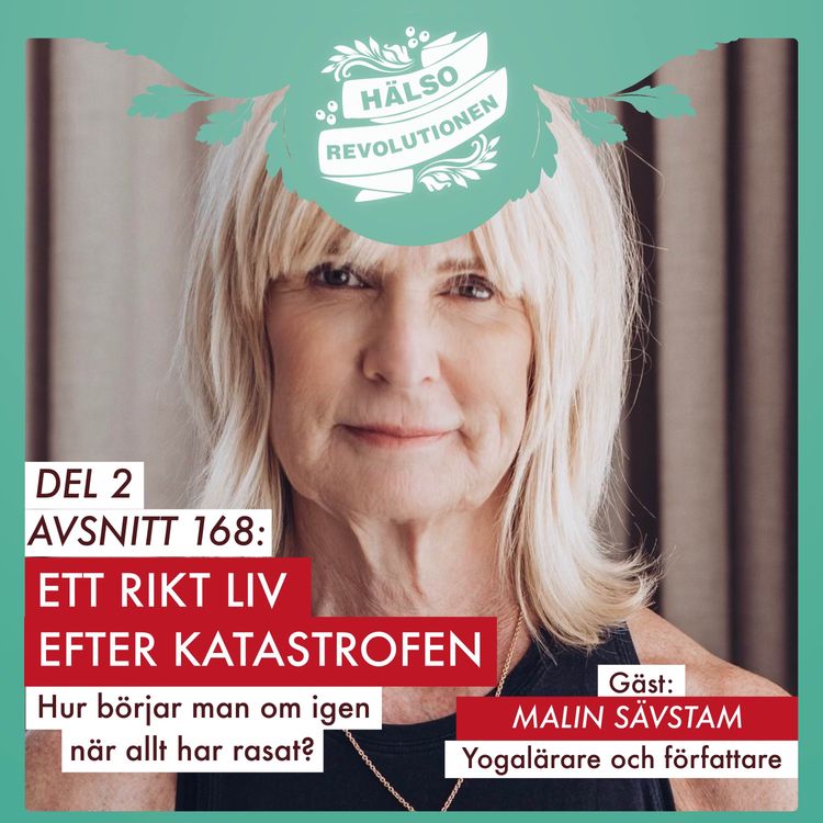 cover art for AVSNITT 168 – DEL 2: ETT RIKT LIV EFTER KATASTROFEN