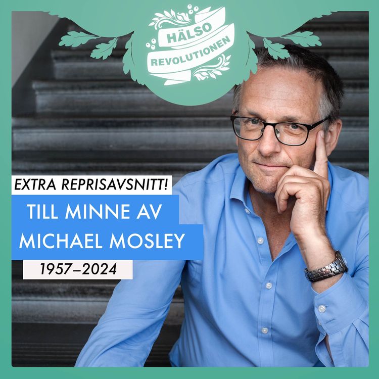 cover art for EXTRA! đREPRISAVSNITT TILL MINNE AV MICHAEL MOSLEY (1957â2024)