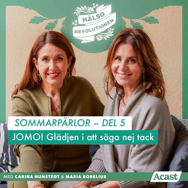 cover art for SOMMARPÄRLOR: DEL 5 – JOMO! Hur sätter man gränser för det sociala så man inte drunknar?