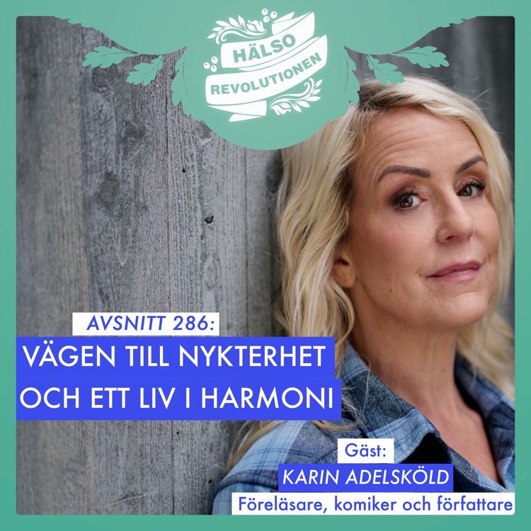 cover art for AVSNITT 286: VÄGEN TILL NYKTERHET OCH ETT NYTT HARMONISKT LIV!