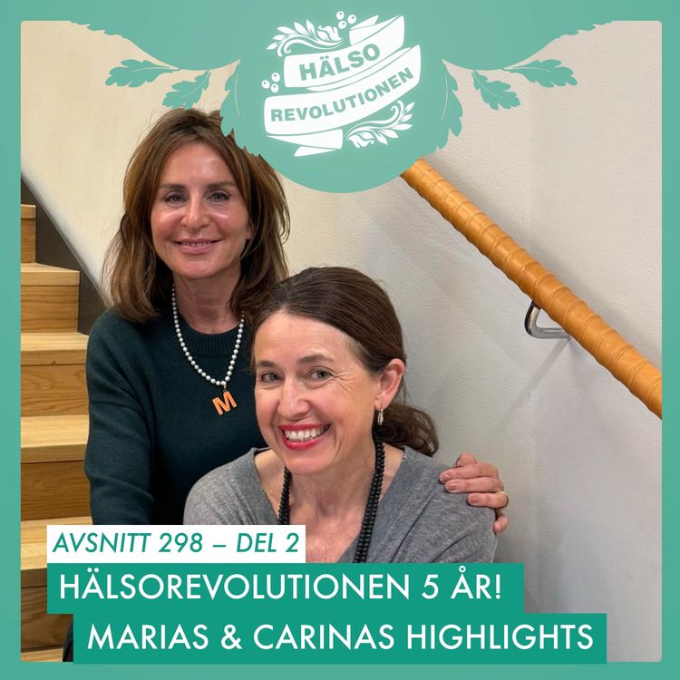 cover art for AVSNITT 298: HÄLSOREVOLUTIONENS 5-ÅRSJUBILEUM – DEL 2