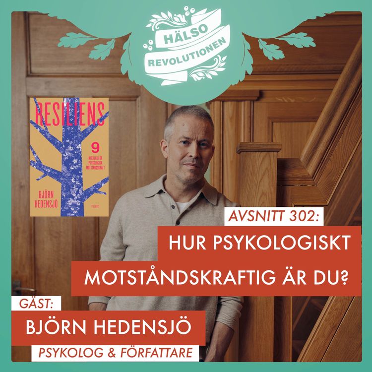 cover art for AVSNITT 302: HUR PSYKOLOGISKT MOTSTÅNDSKRAFTIG ÄR DU?