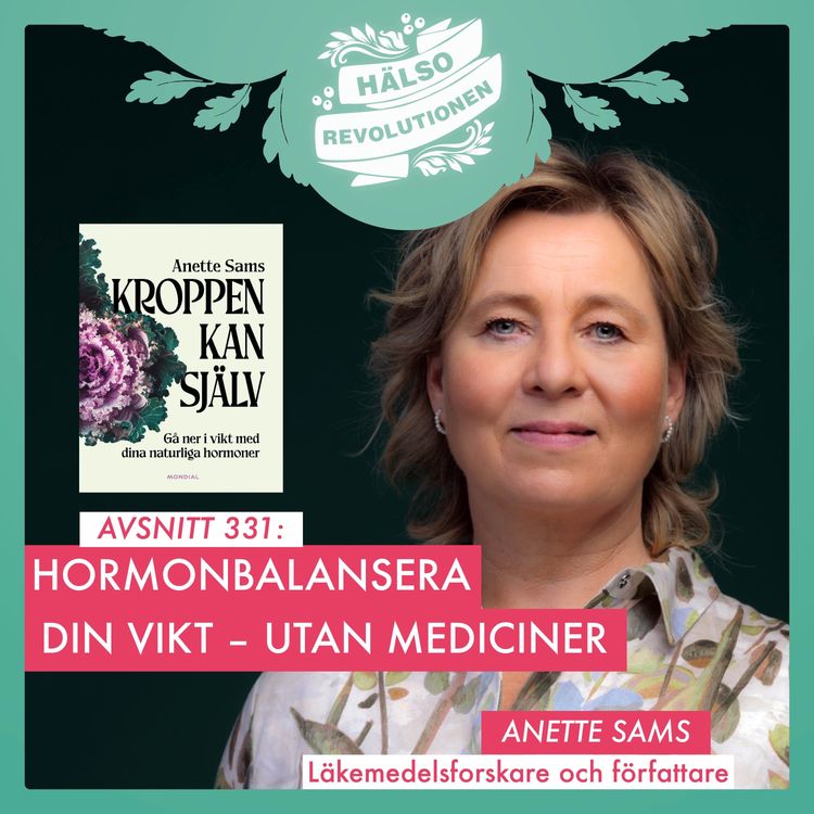 cover art for AVSNITT 331: HORMONBALANSERA DIN VIKT – HUR FUNKAR DET?