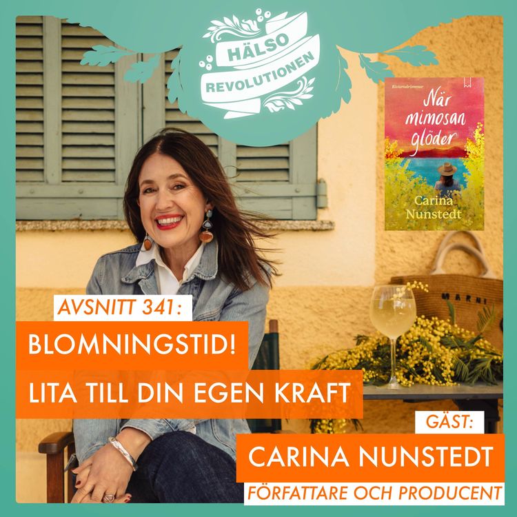 cover art for AVSNITT 341: BLOMNINGSTID – LÄR DIG LITA TILL DIN EGEN KRAFT