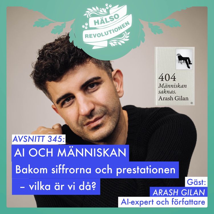 cover art for AVSNITT 345: AI OCH MÄNNISKAN – TECH-VD:N OM MÄNSKLIGA MUSKLER OCH ATT LEVA MED EN TUFF DIAGNOS