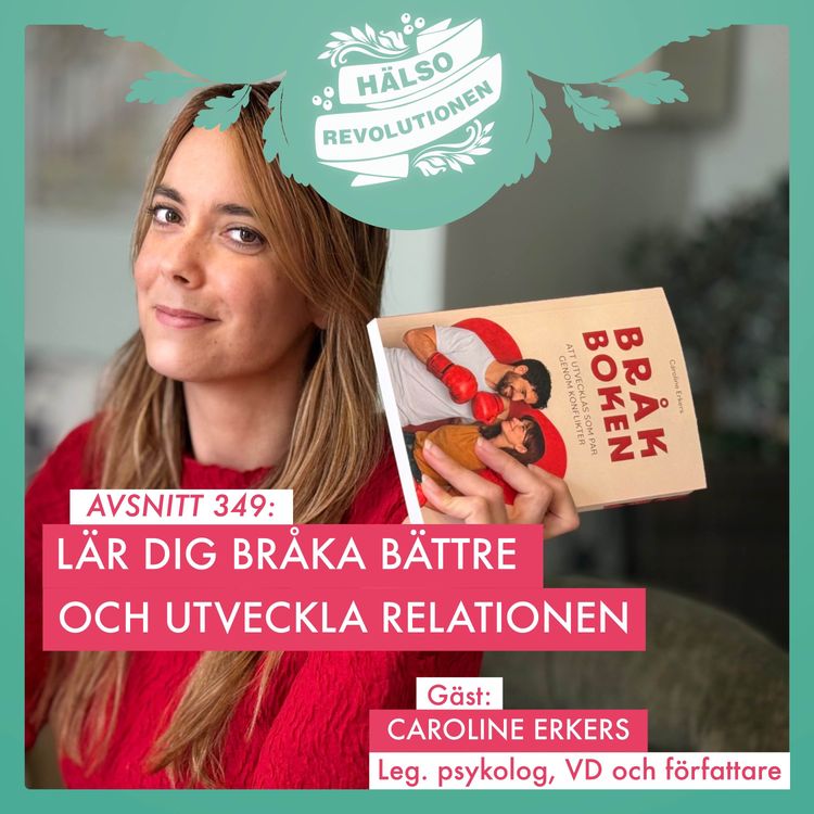 cover art for AVSNITT 349: KONSTEN ATT BRÅKA BÄTTRE – PSYKOLOGENS BÄSTA RELATIONSTIPS