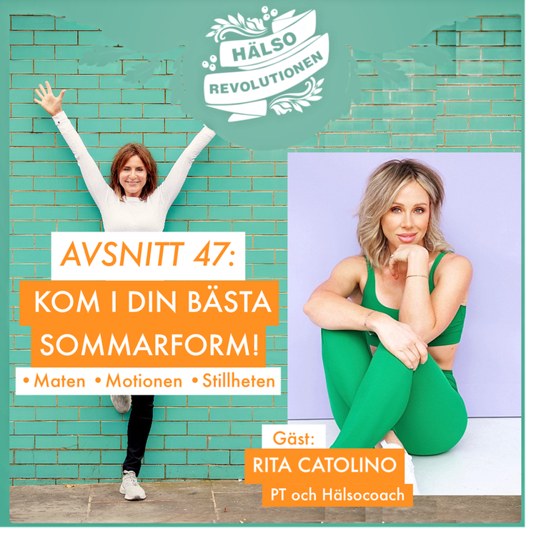 cover art for AVSNITT 47: KOM I DIN BÄSTA SOMMARFORM – Maten, motionen och stillheten!