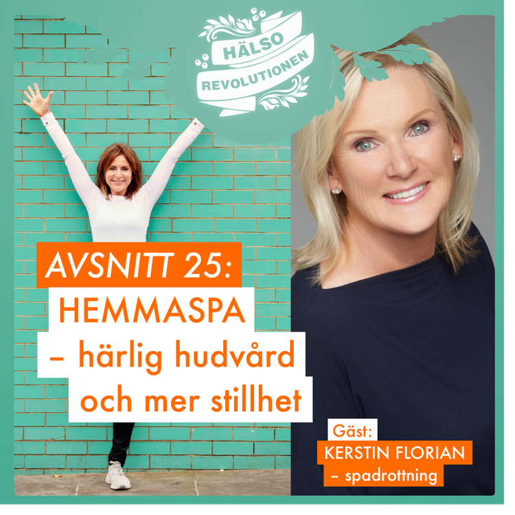 cover art for AVSNITT 25: HEMMASPA – vägen till härlig hudvård och mer stillhet?