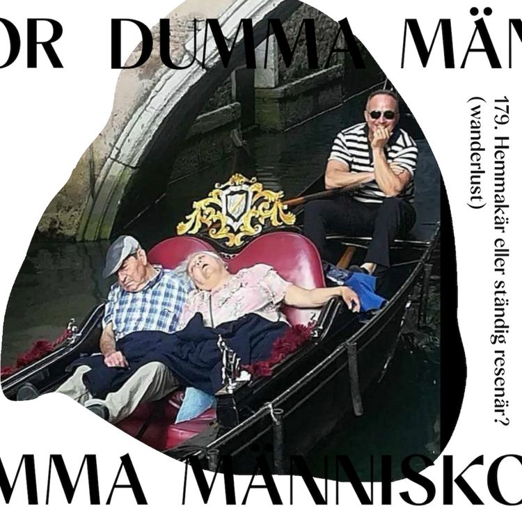 cover art for 179. Hemmakär eller ständig resenär? (wanderlust)