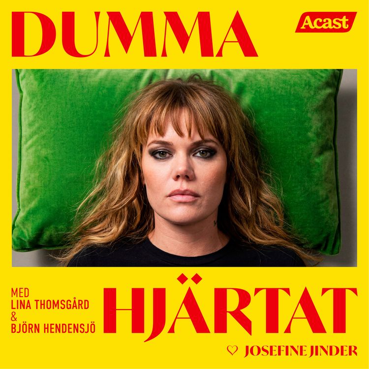 cover art for DUMMA HJÄRTAT med Josefine Jinder