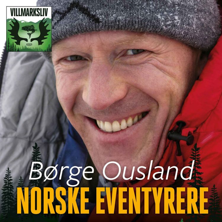 cover art for Børge Ousland - Norske eventyrere