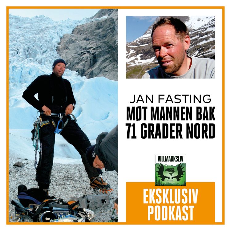 cover art for Møt mannen bak 71° nord - eventyreren Jan Fasting