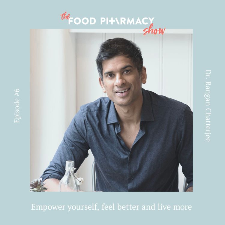 cover art for 6. Dr Rangan Chatterjee - empower yourself, feel better and live moreUntitled Episode