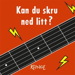 cover art for Kan du skru ned litt?